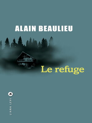 cover image of Le Refuge